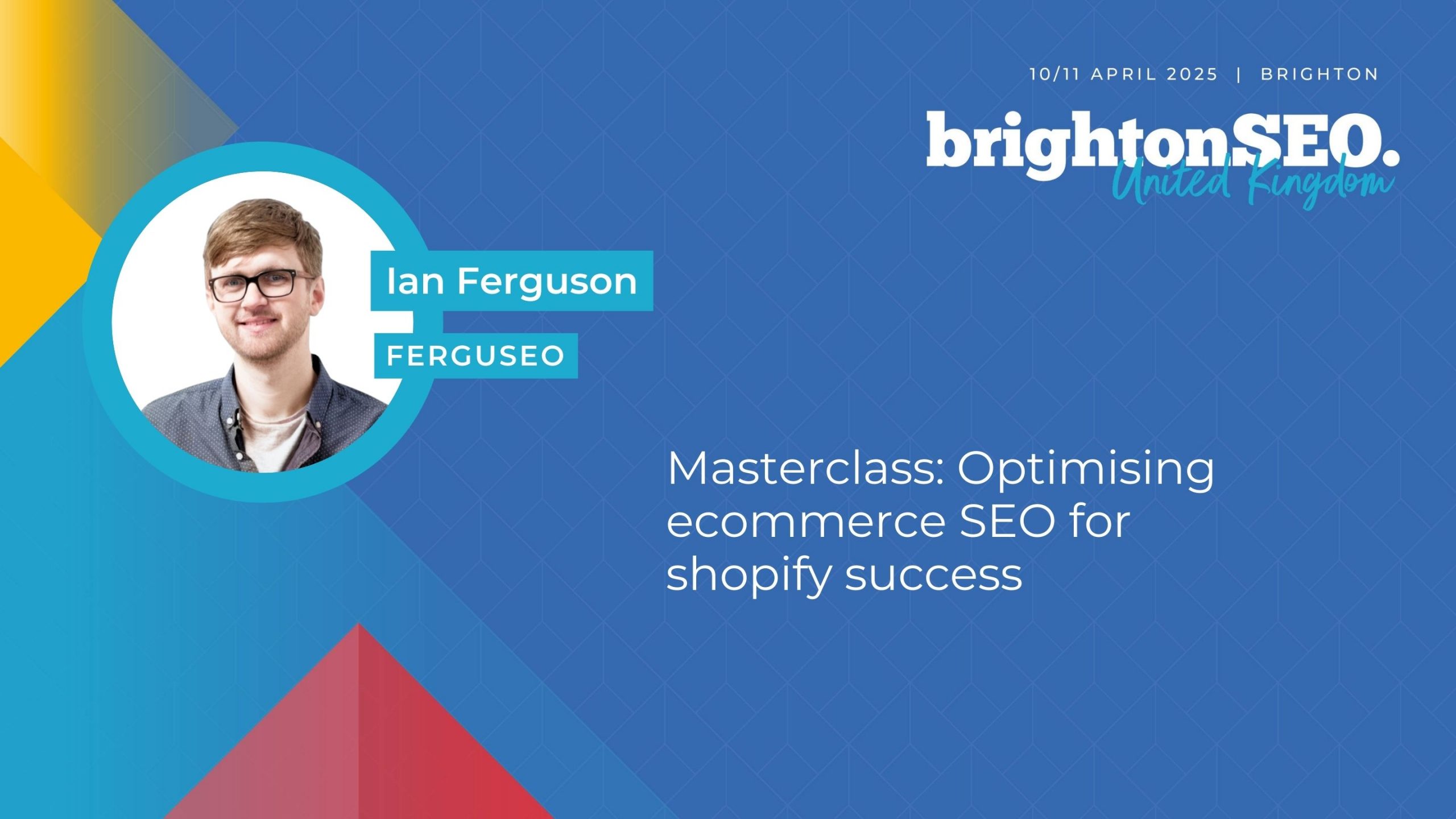 Brighton SEO masterclass featuring Ian Ferguson